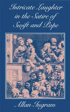 Ingram |  Intricate Laughter in the Satire of Swift and Pope | eBook | Sack Fachmedien