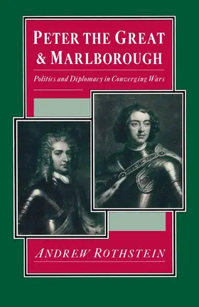 Rothstein |  Peter the Great and Marlborough | Buch |  Sack Fachmedien