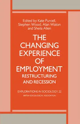 Waton / Allen / Purcell |  The Changing Experience of Employment | eBook | Sack Fachmedien
