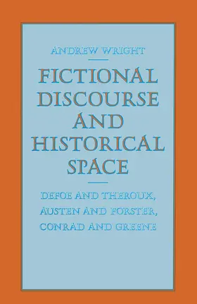 Wright |  Fictional Discourse and Historical Space | Buch |  Sack Fachmedien