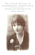 Hanson |  The Critical Writings of Katherine Mansfield | Buch |  Sack Fachmedien