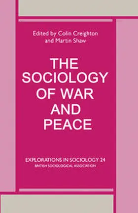 Creighton / Shaw |  Sociology of War and Peace | eBook | Sack Fachmedien
