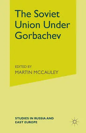 Mccauley |  The Soviet Union Under Gorbachev | eBook | Sack Fachmedien
