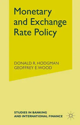 Hodgman / Wood | Monetary and Exchange Rate Policy | E-Book | sack.de
