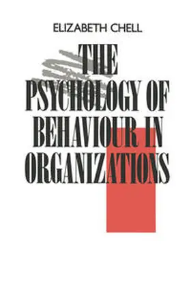 Chell |  The Psychology of Behaviour in Organizations | eBook | Sack Fachmedien
