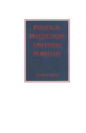 Cable |  Political Institutions and Issues in Britain | eBook | Sack Fachmedien