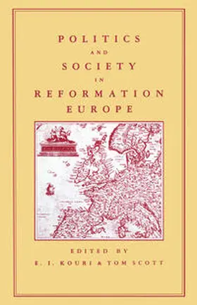 Elton / Kouri / Scott |  Politics and Society in Reformation Europe | eBook | Sack Fachmedien