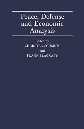 Blackaby / Schmidt | Peace, Defence and Economic Analysis | Buch | 978-1-349-18900-7 | sack.de