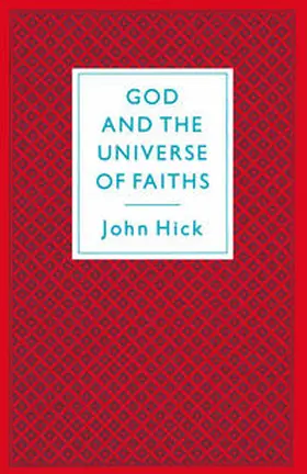 Hick |  God And The Universe Of Faiths | eBook | Sack Fachmedien