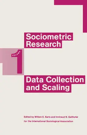 Saris / Gallhofer |  Sociometric Research: Vol.1: Data Collection And Scaling | eBook | Sack Fachmedien