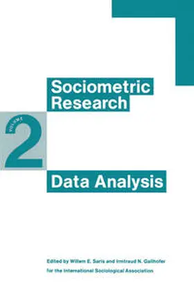 Saris / Gallhofer |  Sociometric Research: Vol.2: Data Analysis | eBook | Sack Fachmedien