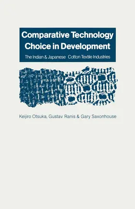 Ranis / Itsuka |  Comparative Technology Choice in Development | Buch |  Sack Fachmedien