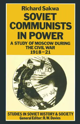 Sakwa |  Soviet Communists in Power | Buch |  Sack Fachmedien