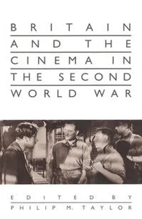 Taylor |  Britain and the Cinema in the Second World War | eBook | Sack Fachmedien