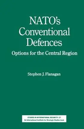 Flanagan |  NATO’s Conventional Defences | eBook | Sack Fachmedien