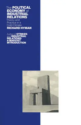 Hyman |  Political Economy of Industrial Relations | eBook | Sack Fachmedien
