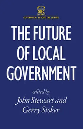 Stewart / Stoker | The Future of Local Government | E-Book | www.sack.de