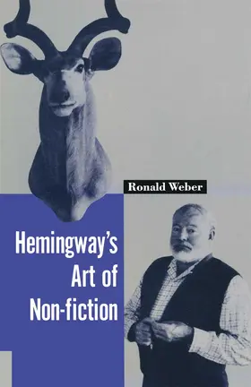 Weber |  Hemingway's Art of Non-Fiction | Buch |  Sack Fachmedien