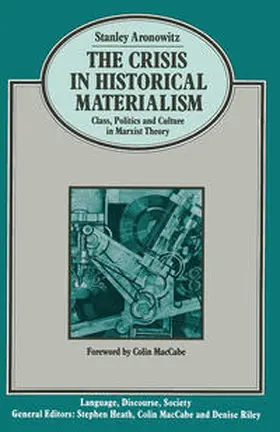 Aronowitz |  The Crisis in Historical Materialism | eBook | Sack Fachmedien