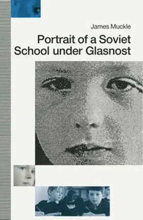 Muckle |  Portrait of a Soviet School under Glasnost | eBook | Sack Fachmedien