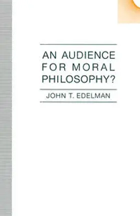 Edelman |  Audience For Moral Philosophy | eBook | Sack Fachmedien