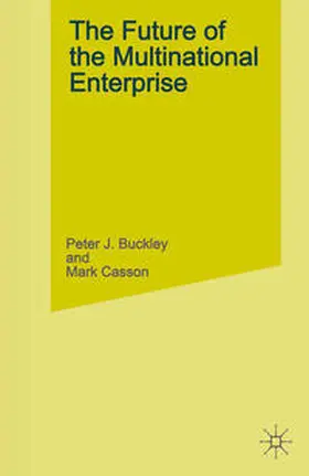 Buckley / Casson |  The Future of the Multinational Enterprise, 2nd ed | eBook | Sack Fachmedien