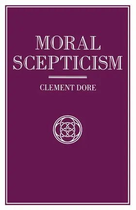 Dore |  Moral Scepticism | Buch |  Sack Fachmedien