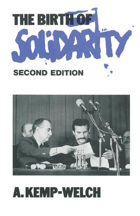 Kemp-Welch | The Birth of Solidarity | Buch | 978-1-349-21472-3 | sack.de