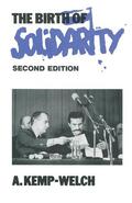 Kemp-Welch |  The Birth of Solidarity | Buch |  Sack Fachmedien