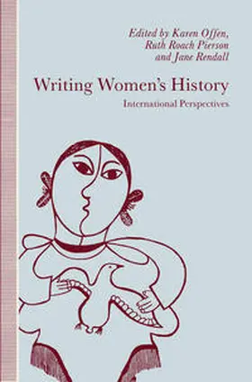 Offen / Roach Pierson / Rendall |  Writing Women’s History | eBook | Sack Fachmedien