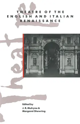 Mulryne / Shrewring |  Theatre of the English and Italian Renaissance | Buch |  Sack Fachmedien
