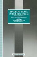 Heuser / O'Neill |  Securing Peace in Europe, 1945-62 | Buch |  Sack Fachmedien