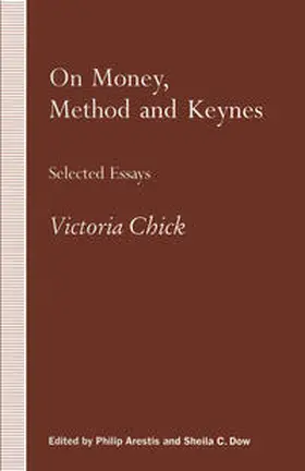 Arestis / Dow / Chick |  On Money, Method and Keynes | eBook | Sack Fachmedien