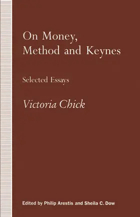 Arestis / Dow / Chick |  On Money, Method and Keynes | Buch |  Sack Fachmedien