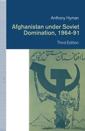 Hyman |  Afghanistan under Soviet Domination, 1964-91 | eBook | Sack Fachmedien
