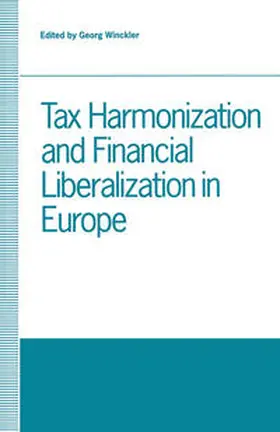 Winckler |  Tax Harmonization and Financial Liberalization in Europe | eBook | Sack Fachmedien