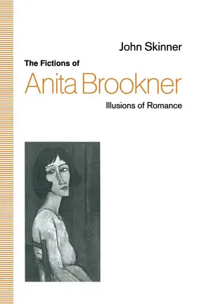 Skinner |  The Fictions of Anita Brookner | Buch |  Sack Fachmedien