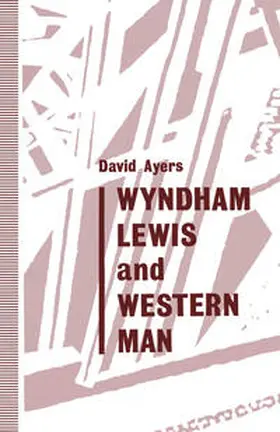 Ayers |  Wyndham Lewis and Western Man | eBook | Sack Fachmedien