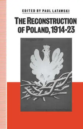 Latawski |  The Reconstruction of Poland, 1914-23 | eBook | Sack Fachmedien