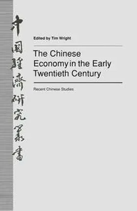 Wright |  The Chinese Economy in the Early Twentieth Century | eBook | Sack Fachmedien