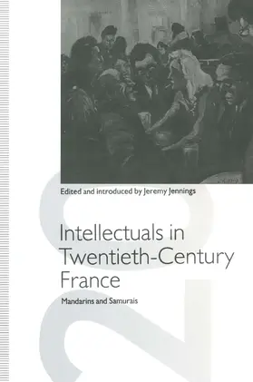Jennings |  Intellectuals in Twentieth-Century France | Buch |  Sack Fachmedien