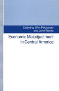 Pelupessy / Weeks / Basu |  Economic Maladjustment in Central America | Buch |  Sack Fachmedien