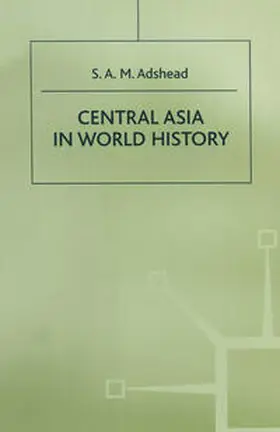 Adshead | Central Asia in World History | E-Book | www.sack.de