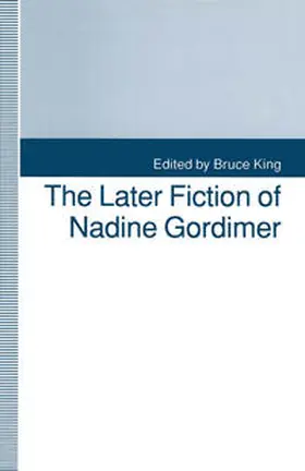 King | The Later Fiction of Nadine Gordimer | E-Book | www.sack.de