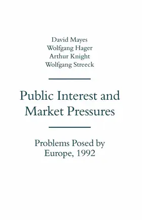 Mayes |  Public Interest and Market Pressures | Buch |  Sack Fachmedien