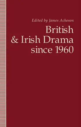 Acheson |  British and Irish Drama since 1960 | Buch |  Sack Fachmedien