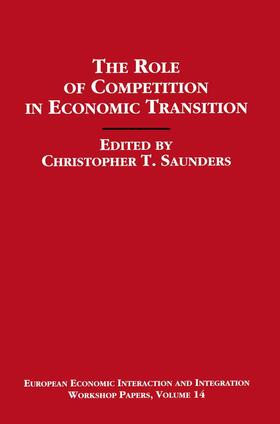 Saunders | The Role of Competition in Economic Transition | Buch | 978-1-349-22835-5 | sack.de