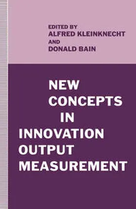 Bain / Kleinknecht |  New Concepts in Innovation Output Measurement | eBook | Sack Fachmedien