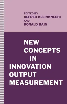 Bain / Kleinknecht |  New Concepts in Innovation Output Measurement | Buch |  Sack Fachmedien