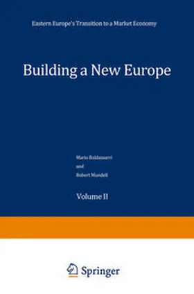 Baldassarri / Mundell |  Building the New Europe | eBook | Sack Fachmedien